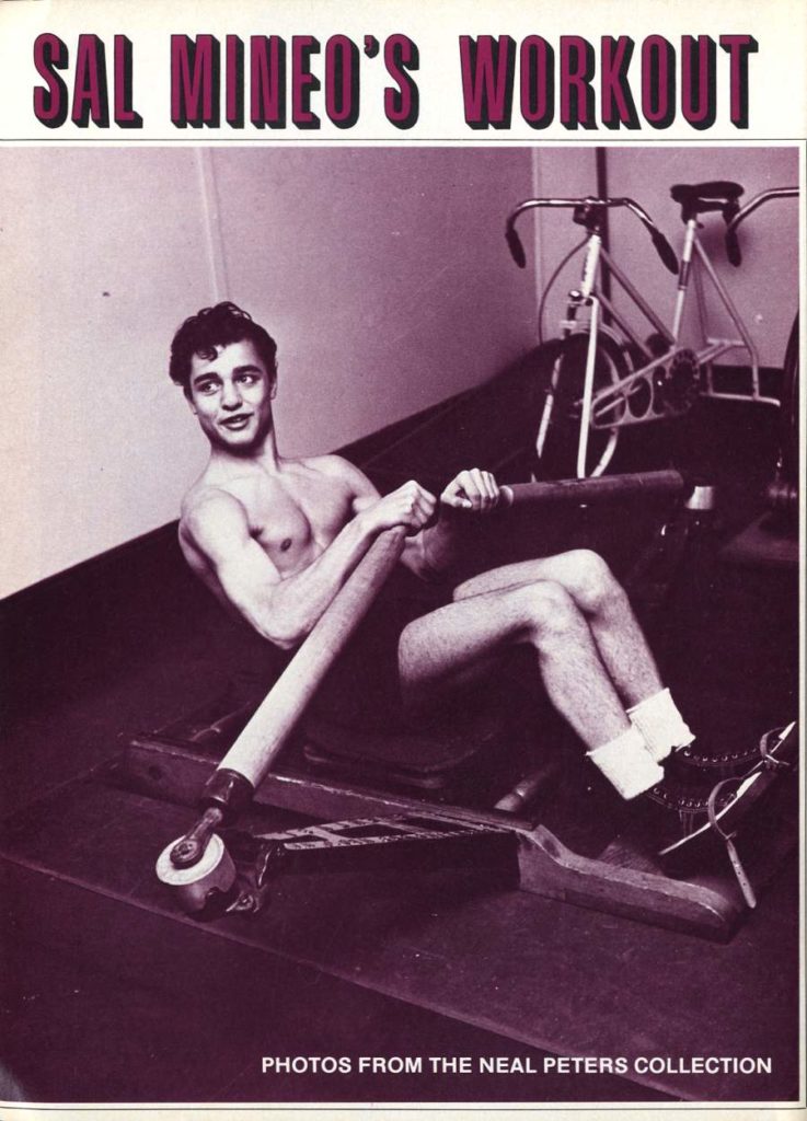 SAL MINEO'S WORKOUT
PHOTOS FROM THE NEAL PETERS COLLECTION