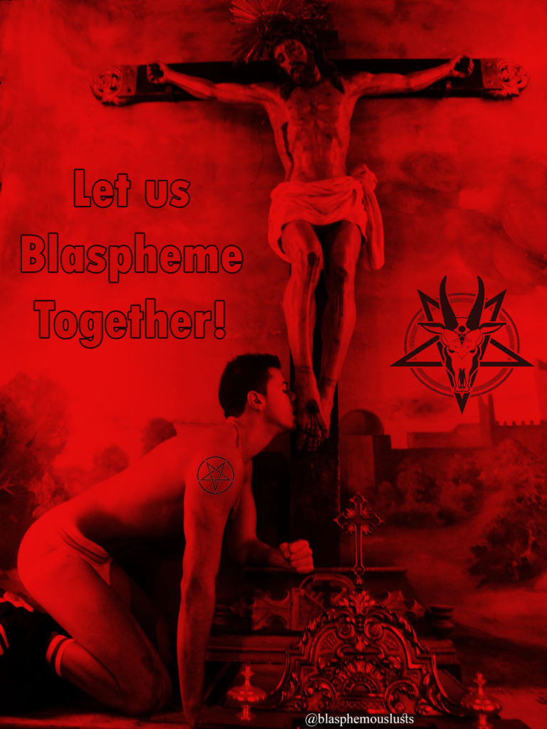 Let us Blaspheme Together!
AA
@blasphemouslusts