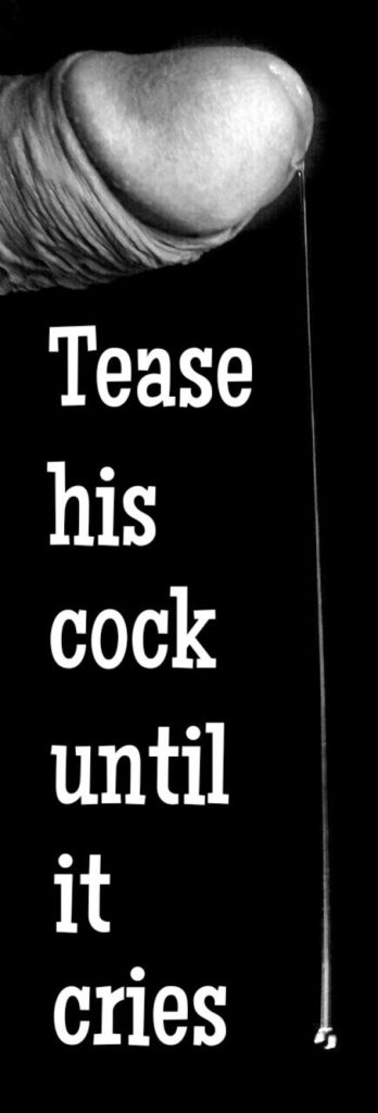 Tease
his
cock
until
it
cries