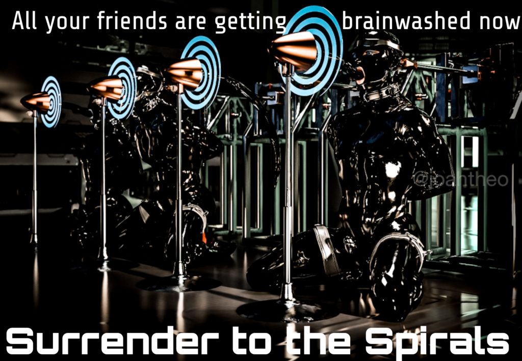 All your friends are getting
brainwashed now
pantheo
Surrender to the Spirals