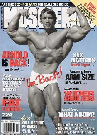 Arnold Schwarzenegger is back says the cover of Musclemag in 1993.