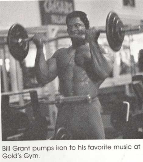 Bill Grant Pumps iron to his favorite music at Gold's Gym