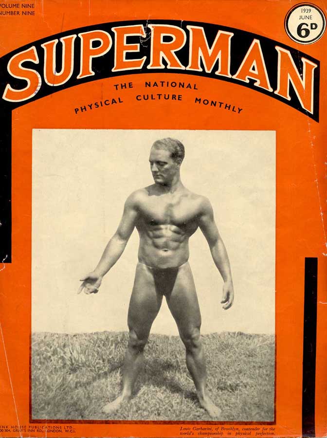 Charles Atlas was one of the first to popularize bodybuilding in the 1930s, here he is baring all in "Superman" magazine in 1939.