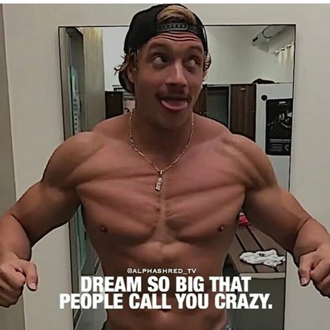 @ALPHASHRED_TV
DREAM SO BIG THAT PEOPLE CALL YOU CRAZY.