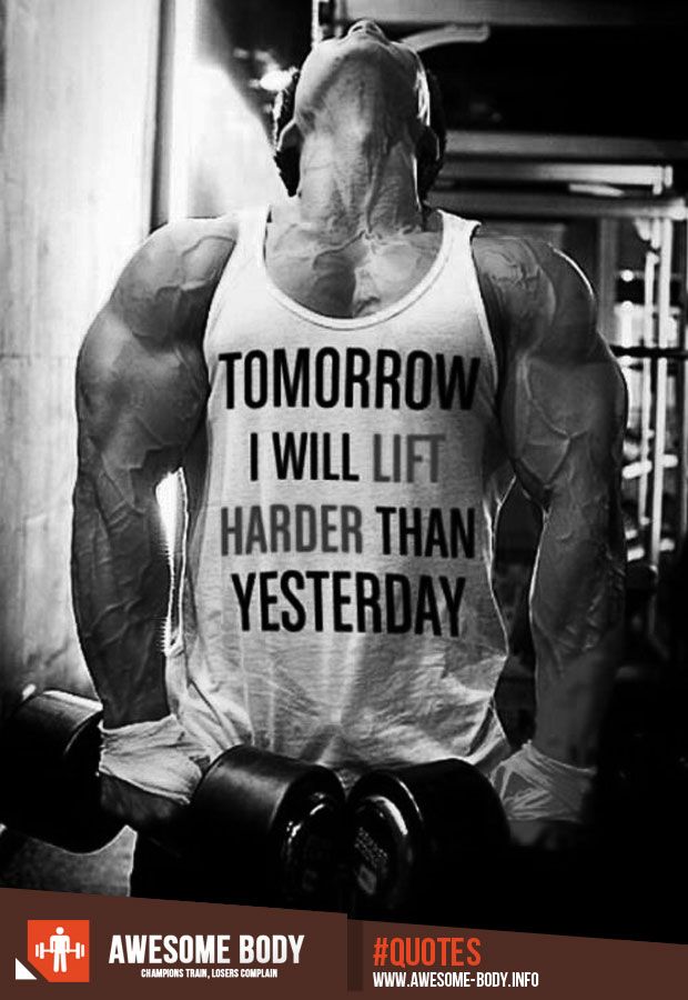 TOMORROW I WILL LIFT HARDER THAN YESTERDAY
AWESOME BODY CHAMPIONS TRAIN, LOSERS COMPLAIN
#QUOTES
WWW.AWESOME-BODY.INFO