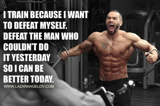 I TRAIN BECAUSE I WANT TO DEFEAT MYSELF. DEFEAT THE MAN WHO COULDN'T DO IT YESTERDAY SO I CAN BE BETTER TODAY.
WWW.LAZARANGELOV.COM