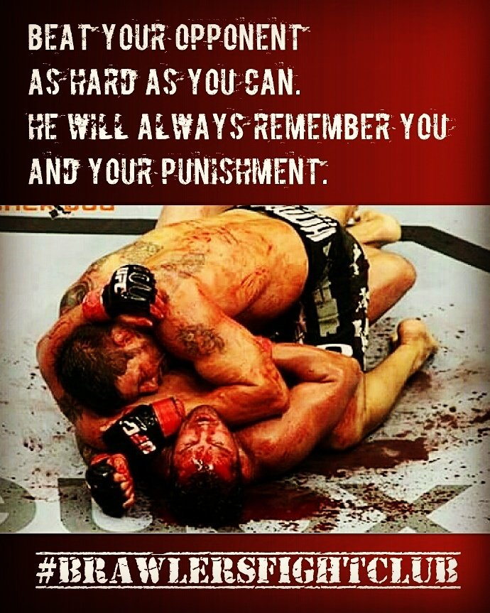 BEAT YOUR OPPONENT AS HARD AS YOU CAN. HE WILL ALWAYS REMEMBER YOU AND YOUR PUNISHMENT.
#BRAWLERSFIGHTCLUB