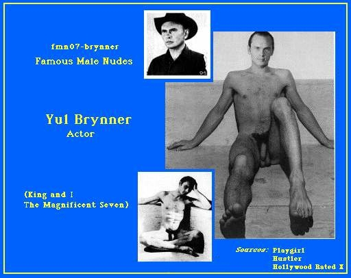 fmn07-brynner Famous Male Nudes
Yul Brynner Actor
(King and I The Magnificent Seven)
Sources: Playgirl
Hustler Hollywood Rated I