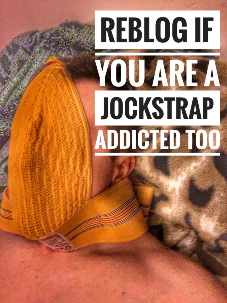 REBLOG IF YOU ARE A JOCKSTRAP ADDICTED TOO