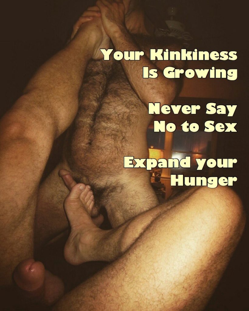 Your Kinkiness Is Growing
Never Say No to Sex
Expand your Hunger