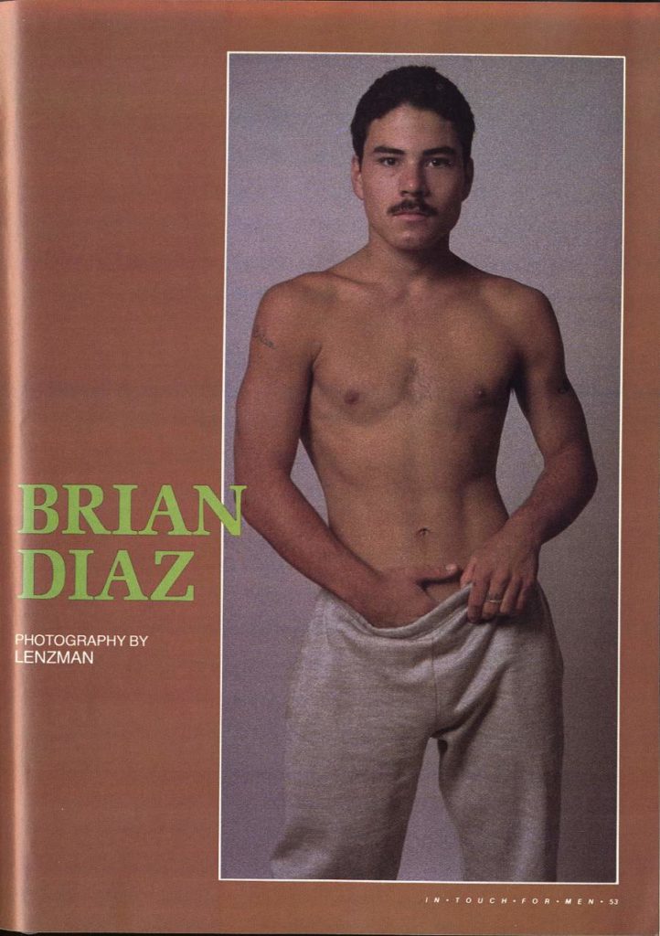 Brian Diaz featured in "In Touch for Men" in the early 90s, photos by Howard Lenzman.