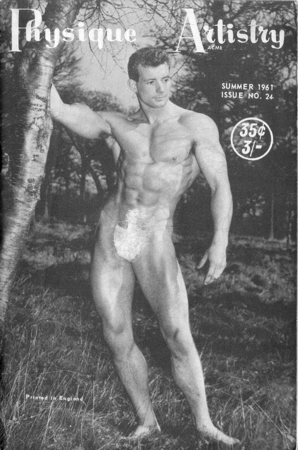 Physique Artistry
SUMMER 1961 ISSUE NO. 24
350 3
Printed in England