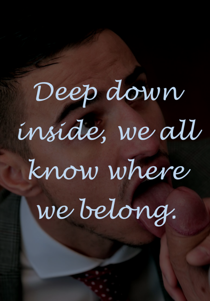 Deep down inside, we all know where we belong.