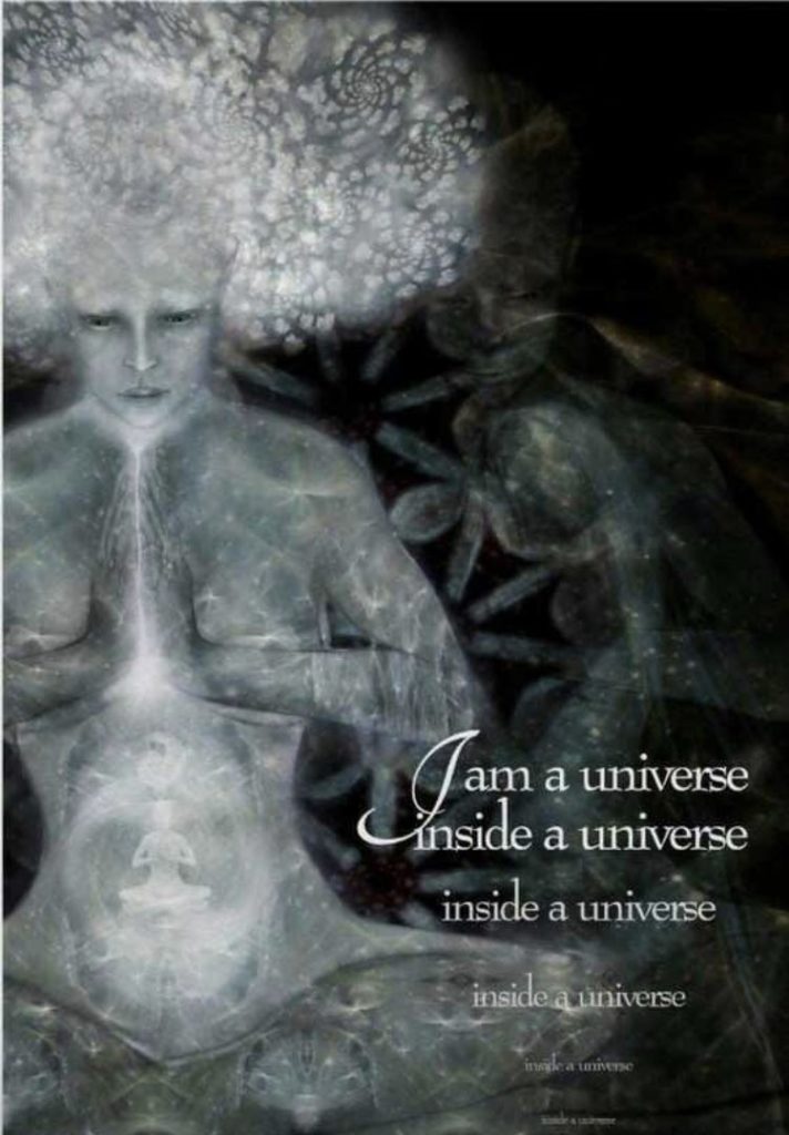 am a a universe inside a universe inside a universe
inside a universe
ingle a universe