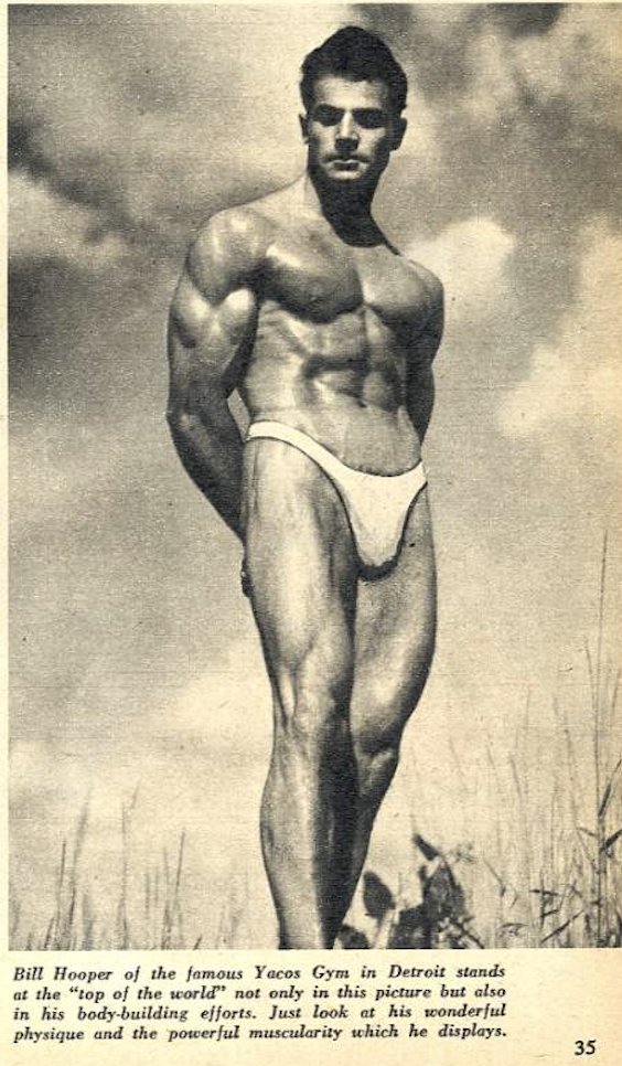 Bill Hooper of the famous Yacos Gym in Detroit stands at the "top of the world" not only in this picture but also in his body-building efforts. Just look at his wonderful physique and the powerful muscularity which he displays.
35