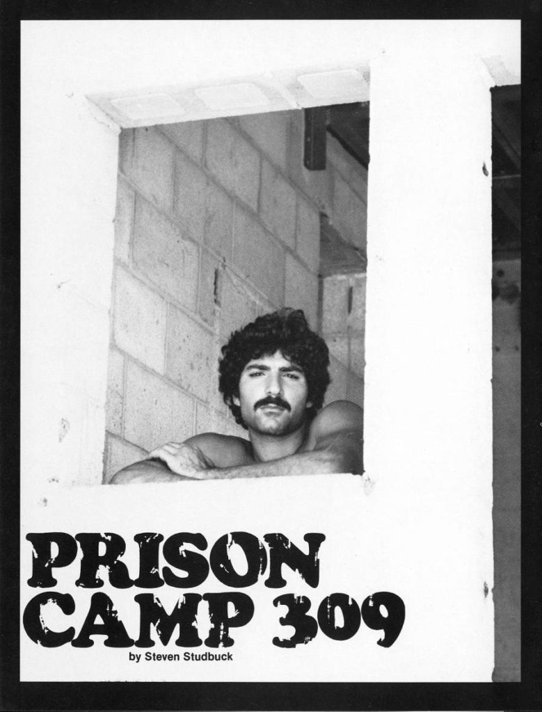 PRISON CAMP 309
by Steven Studbuck