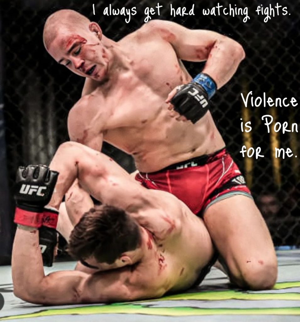 I always get hard watching fights.
UFC
UFC
Violence is Porn for me.