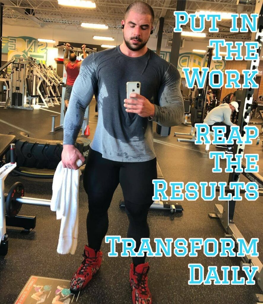 PUT IN THE WORK
REAP THE RESULTS
TRANSFORM DAILY