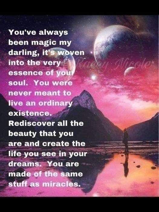 You've always been magic my darling, it's woven into the very Racey Nicole essence of your soul. You were never meant to live an ordinary existence.
Rediscover all the beauty that you are and create the life you see in your dreams. You are made of the same stuff as miracles.